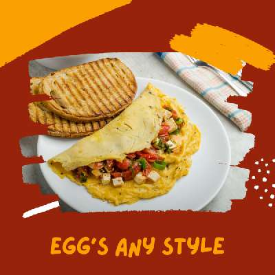 Eggs Any Style