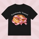 Emotionally Toasted