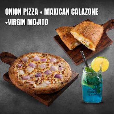 Onion Pizza + Maxican Twister Calazone + Virgin Mojito